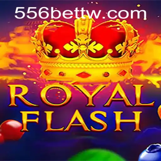 Discover the Thrills of RoyalFlash: An Innovative Game at 556bet